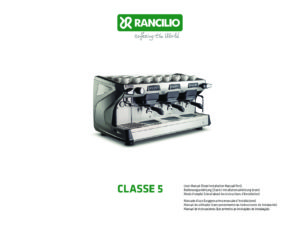 RANCILIO CLASSE 5 - MANUALE D USO